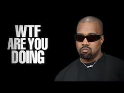 Kanye Lost His Mind