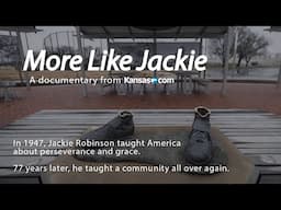 The Legacy of Baseball and Civil Rights Hero Jackie Robinson Lives On in Kansas