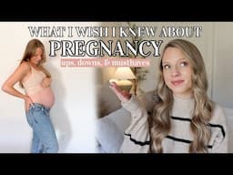 WHAT I WISH I KNEW ABOUT PREGNANCY! my pregnancy experience, tips, & pregnancy must haves!