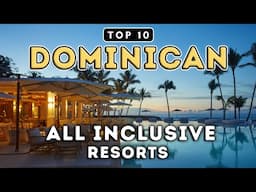 Top 10 All Inclusive Resorts in the Dominican Republic (2025) Prices & Reviews