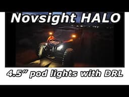 novsight halo 4.5 inch pod lights with DRL