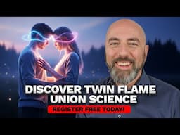 🚨IN 2 DAYS!!🚨 Free Webinar: The Science of TWIN FLAME UNION 👫🥳🎉😍