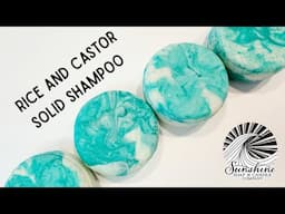 Make Your Own Rice & Castor Solid Shampoo