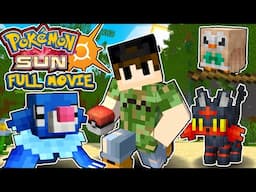 Pokémon Sun And Moon In Minecraft! FULL MOVIE