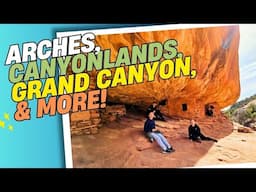 The Ultimate Family Roadtrip - Arches to the Grand Canyon!  Southwest U.S. National Park Adventure!