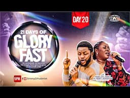 DAY 20 || 21 DAYS GLORY FAST || JIMMY JOHNSON  || 25TH MAY, 2025 #JimmyDPsalmist #purefireglobal