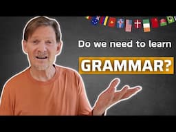 Is It Necessary to Study Grammar to Learn a Language?