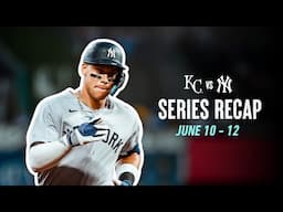 Yankees vs. Royals Series Recap | June 10-12, 2025
