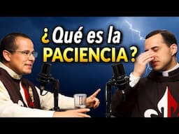 🎙¿Qué es la Paciencia? - Podcast Salve María #195
