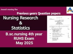 Nursing Research and Statistics Paper may 2025//RUHS Exam//B.sc.nursing 4th year Paper