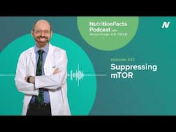 Podcast: Suppressing mTOR