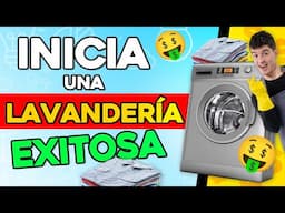 💐 Como Iniciar Una LAVANDERÍA Guía Paso a Paso