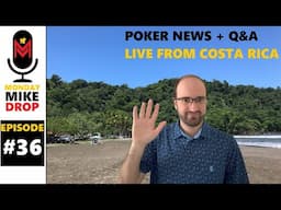 🔴 LIVE Poker & Casino News, Plus Q&A | Monday Mike Drop [E036]