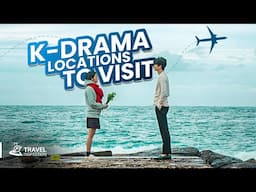 10 K-DRAMA Filming Locations You Can Visit IN REAL!