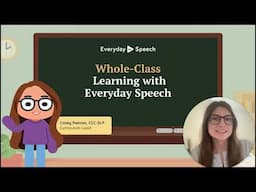 Whole Class Learning with Everyday Speech | Everyday Speech Training