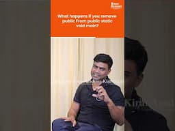 What happens if public is removed from public static void main?