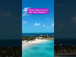 What Free Things Can You Do on MSC World America?