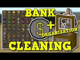 Bank Cleaning + Organization Tips and Tricks How To Organize Your Messy Bank In Old School Runescape