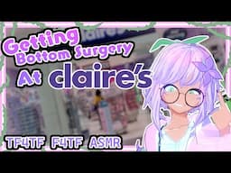 [TF4TF F4TF] Getting Bottom Surgery at Claire's?! [April Fools]