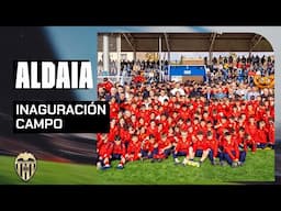 750 NIÑ@S DISFRUTAN DEL CAMPO DE FÚTBOL DEL POLIDEPORTIVO MUNICIPAL JAUME ORTÍ DE ALDAIA|VALENCIA CF