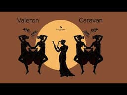 Valeron - Caravan