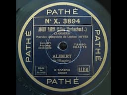 Alibert  " Adieu Paris "  " Adios Muchachos "  1930