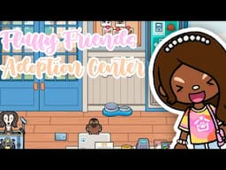 Meeting EVERY NEW ANIMAL at the FLUFFY FRIENDS ADOPTION CENTER in Toca Boca