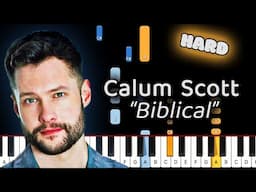 Learn To Play Biblical Calum Scott on Piano! (Hard)