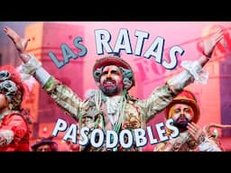 Todos los PASODOBLES, Comparsa LAS RATAS. Primer Premio COAC 2025
