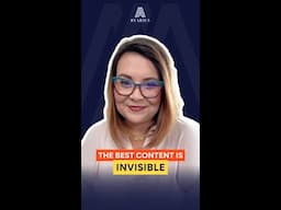 Best Content is Invisible