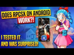 Does RPCSX on Android WORK?! I Tested It and Was Surprised!