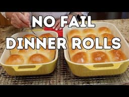 No Fail Dinner Rolls