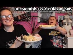 Our Monthly Q&A Mukbang|May