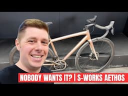 Why Is Nobody Buying The S-Works Aethos?!