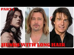 TOP 20 HOLLYWOOD ACTOR WHO LOOKS HOT WITH LONG HAIR