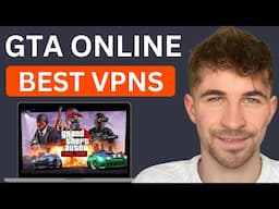 Best VPNs for GTA Online (Lower Ping, Avoid DDoS & Stay Safe in 2025)