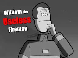 William the Useless Fireman (The Oblongs)