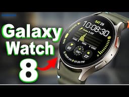 Galaxy watch 8 - BEYOND IMAGINATION.🔥