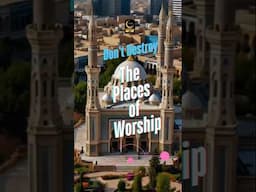 The Qur'an says : Don't d*stroy the places of worship of Allah #shorts #islam #mosque