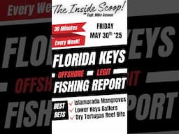 FL Keys Offshore Fishing Report | May 30th, ‘25 #floridakeysfishing #fsftv #fsftvplus #fishingtips