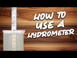 How & When to Use a Hydrometer (with GIVEAWAY!)