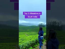 Top 5 Hillstation in South India 🇮🇳Must watch Travel guide