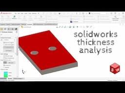 Solidworks Tutorial - How to Use Thickness Analysis