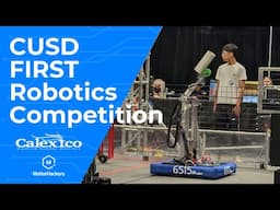 CUSD Unimatics First Robotics Competition x MatterHackers