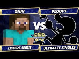 CEO 2025 LOSERS SEMIS - Onin (Steve) Vs. Ploopy (Game & Watch) Smash Ultimate - SSBU