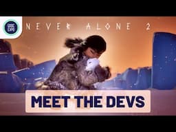 Dev Interview: Never Alone 2