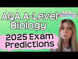 AQA | A-Level Biology | 2025 Exam Predictions