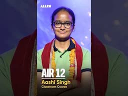 Presenting Aashi Singh - AIR 12 from ALLEN #shorts