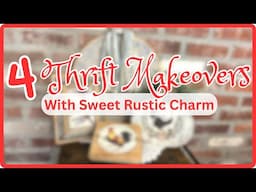 RUSTIC THRIFT MAKEOVERS ~ QUICK AND EASY ~ Rustic DIY Home Decor