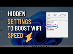 7 Hidden Settings to Boost Windows 11 WiFi Speed - Make WiFi 2X Faster